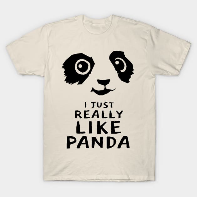 I Just Really Like Panda T-Shirt by KewaleeTee